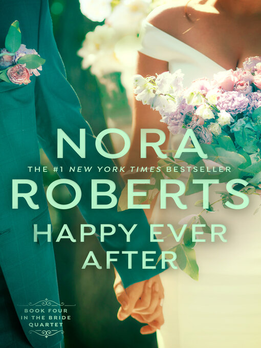 Click here to view title details for Happy Ever After by Nora Roberts