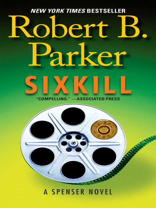 Click here to view title details for Sixkill by Robert B. Parker