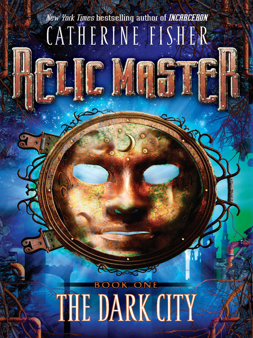 Click here to view title details for The Dark City by Catherine Fisher