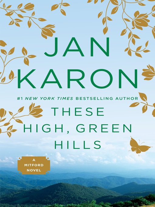Click here to view title details for These High, Green Hills by Jan Karon