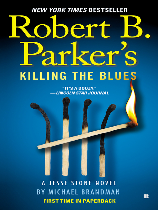 Click here to view title details for Killing the Blues by Michael Brandman
