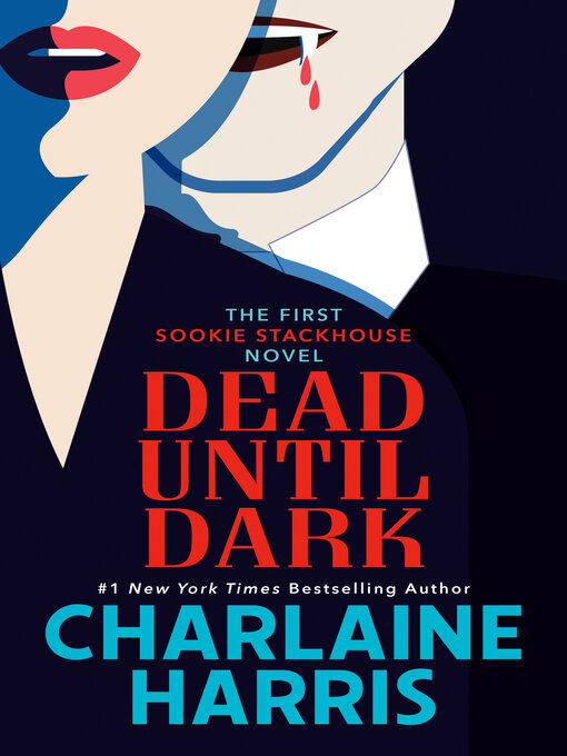 Click here to view title details for Dead Until Dark by Charlaine Harris