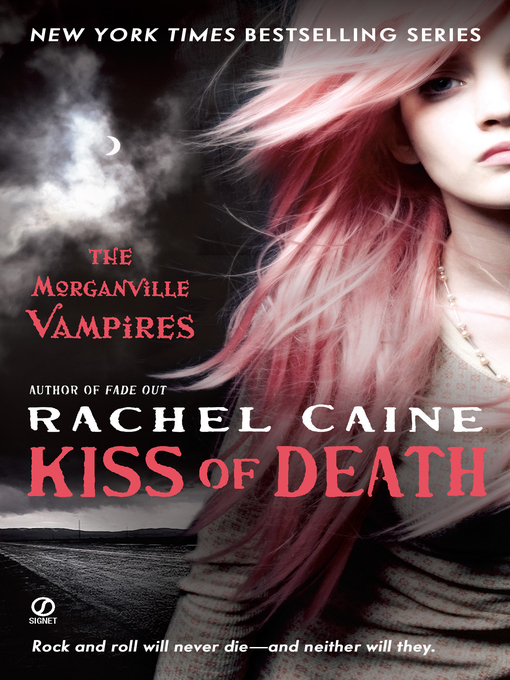Click here to view title details for Kiss of Death by Rachel Caine