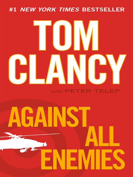 Click here to view title details for Against All Enemies by Tom Clancy