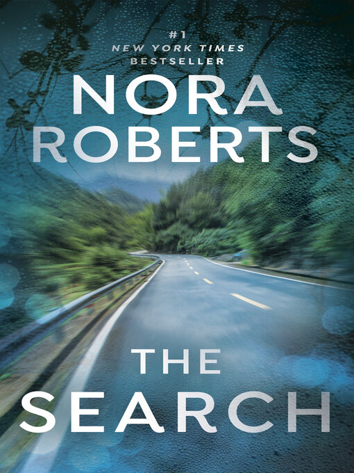 Click here to view title details for The Search by Nora Roberts