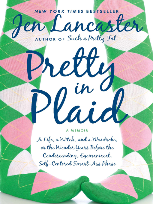 Click here to view title details for Pretty in Plaid by Jen Lancaster