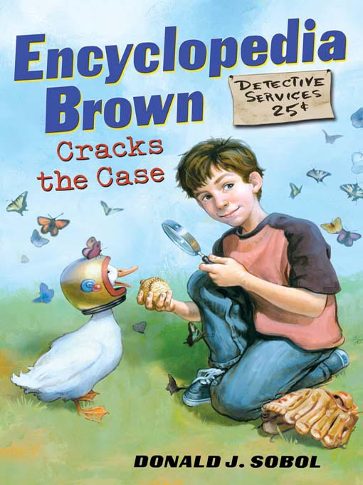 Click here to view title details for Encyclopedia Brown Cracks the Case by Donald J. Sobol