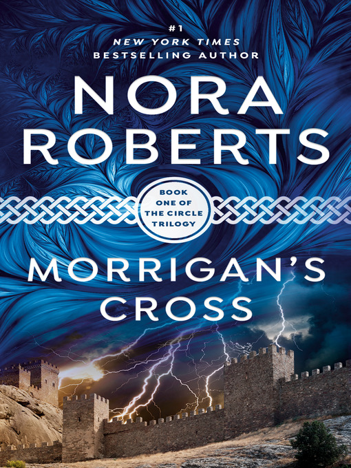 Click here to view title details for Morrigan's Cross by Nora Roberts