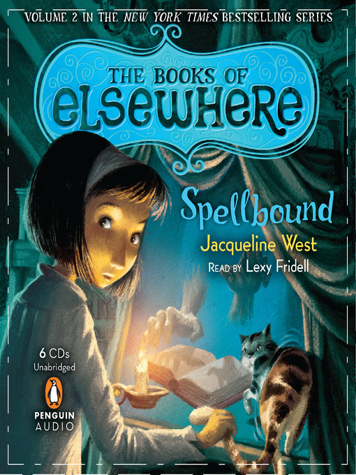 Click here to view title details for Spellbound by Jacqueline West