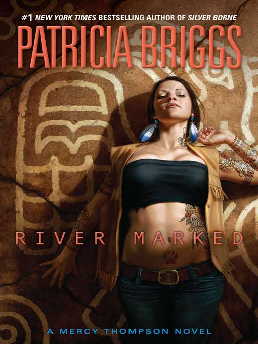 Click here to view title details for River Marked by Patricia Briggs
