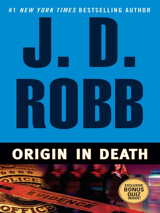Click here to view title details for Origin in Death by J. D. Robb