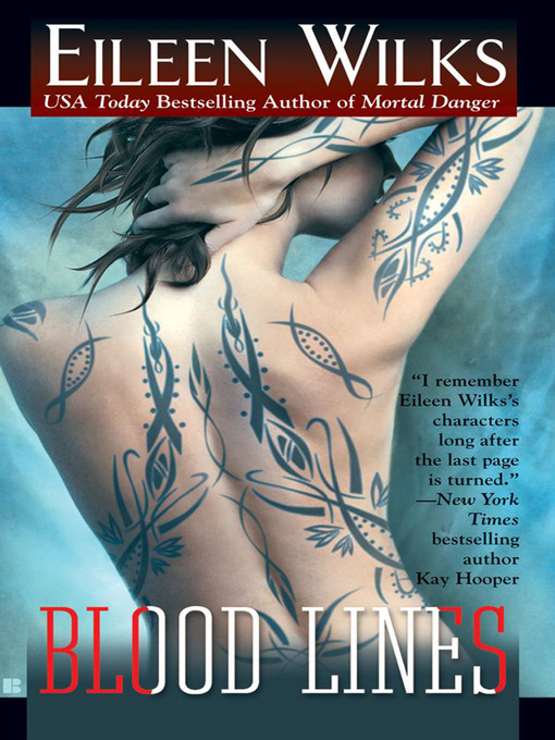Click here to view title details for Blood Lines by Eileen Wilks