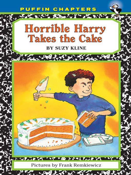 Click here to view title details for Horrible Harry Takes the Cake by Suzy Kline