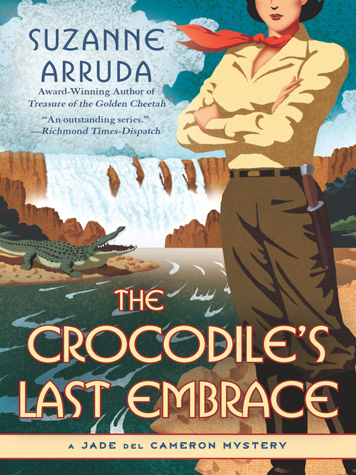 Click here to view title details for The Crocodile's Last Embrace by Suzanne Arruda