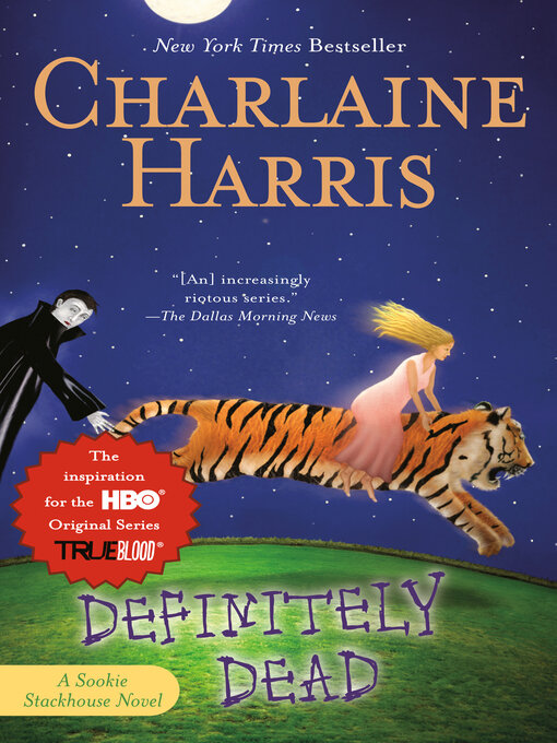 Click here to view title details for Definitely Dead by Charlaine Harris