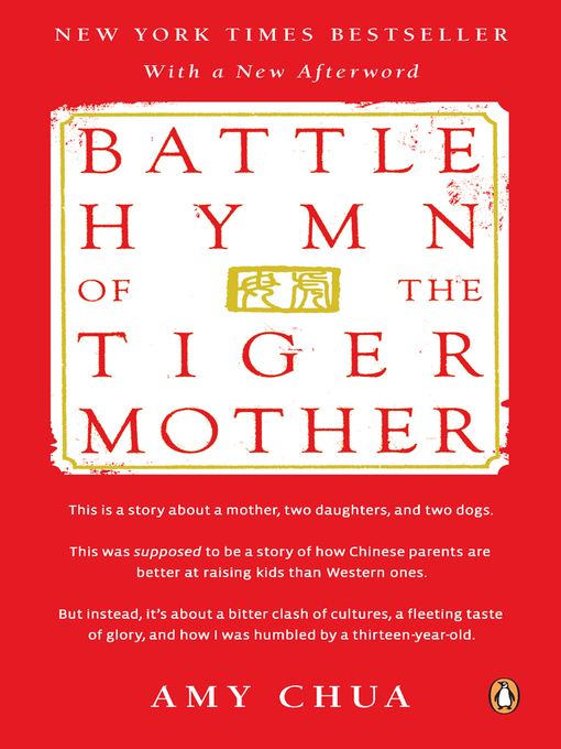 Click here to view title details for Battle Hymn of the Tiger Mother by Amy Chua