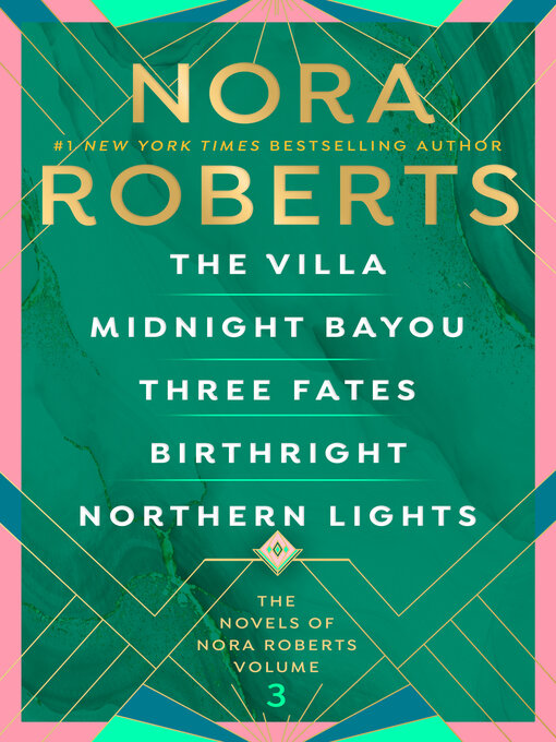 Click here to view title details for The Novels of Nora Roberts, Volume 3 by Nora Roberts