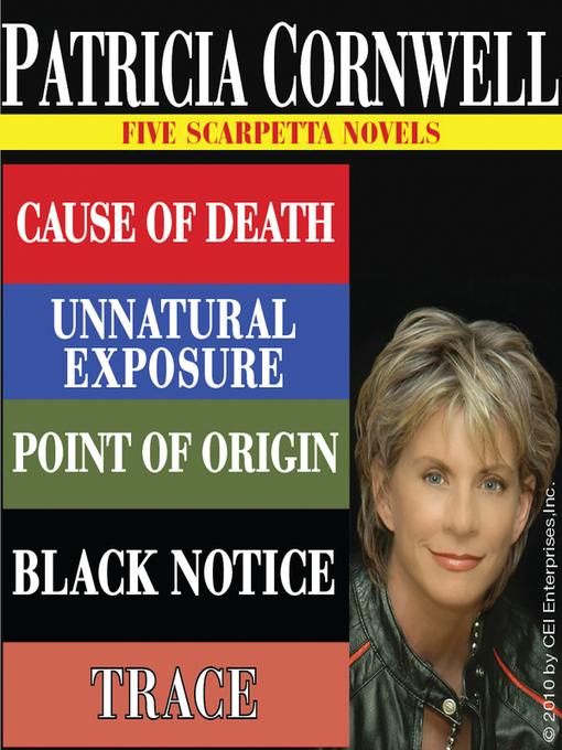 Click here to view title details for Five Scarpetta Novels by Patricia Cornwell