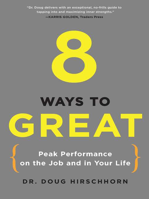 Click here to view title details for 8 Ways to Great by Doug Hirschhorn
