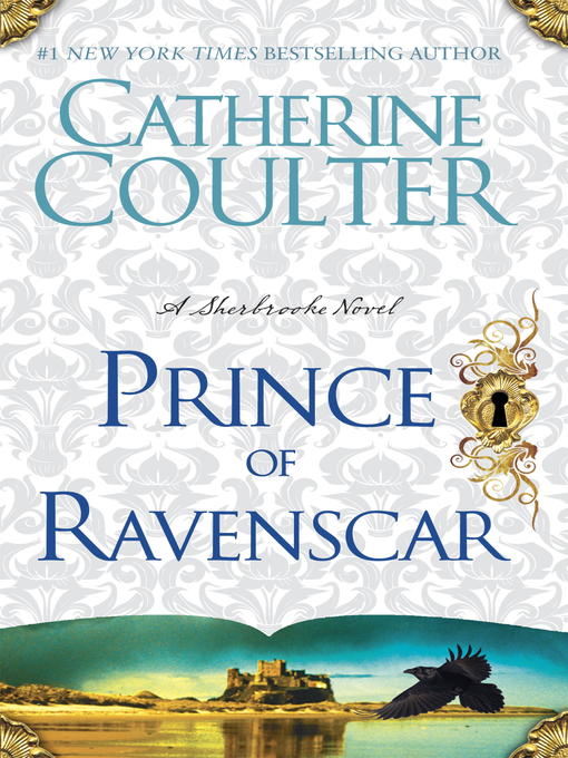 Click here to view title details for Prince of Ravenscar by Catherine Coulter