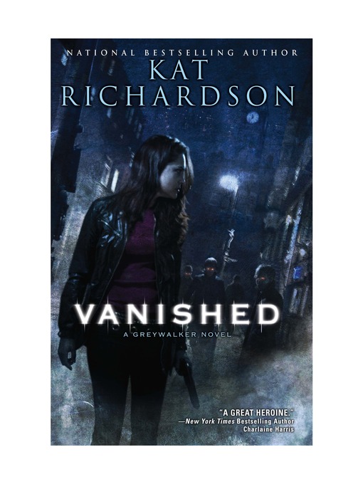 Click here to view title details for Vanished by Kat Richardson