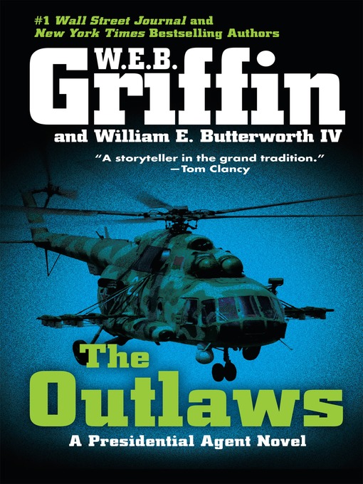Click here to view title details for The Outlaws by W. E. B. Griffin