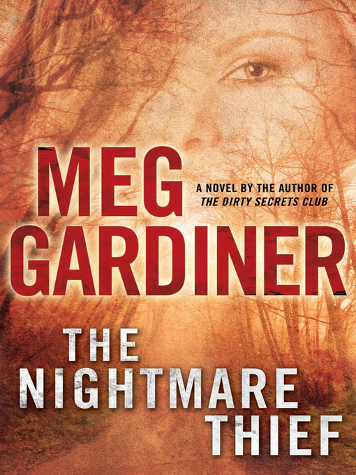 Click here to view title details for The Nightmare Thief by Meg Gardiner