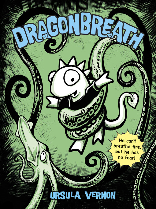 Click here to view title details for Dragonbreath by Ursula Vernon