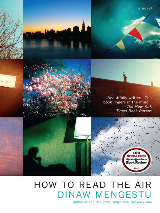 Click here to view title details for How to Read the Air by Dinaw Mengestu