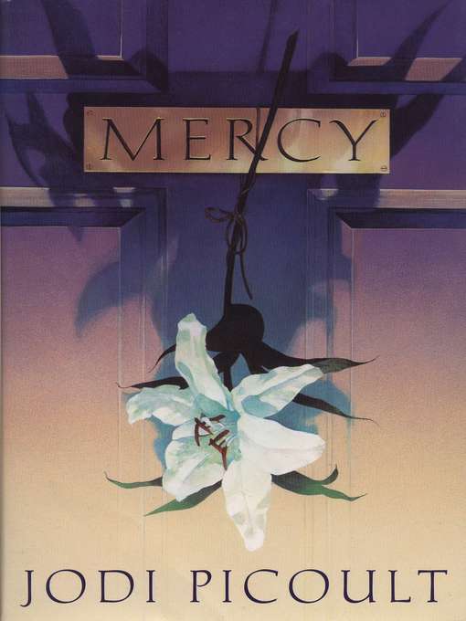 Click here to view title details for Mercy by Jodi Picoult