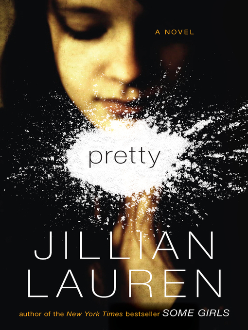 Click here to view title details for Pretty by Jillian Lauren