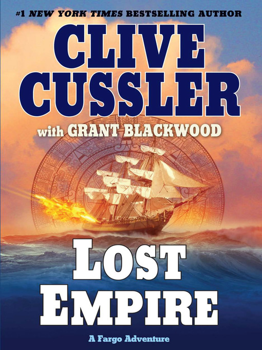 Click here to view title details for Lost Empire by Clive Cussler