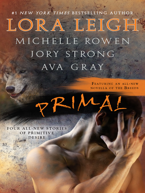 Click here to view title details for Primal by Lora Leigh