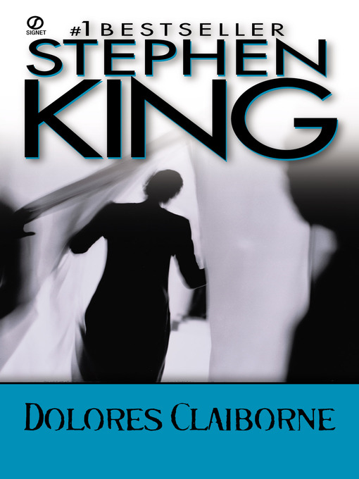 Click here to view title details for Dolores Claiborne by Stephen King