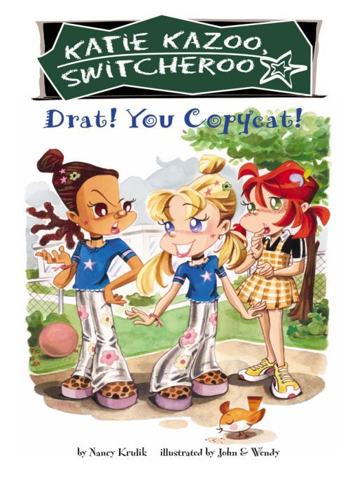 Click here to view title details for Drat! You Copycat! by Nancy Krulik