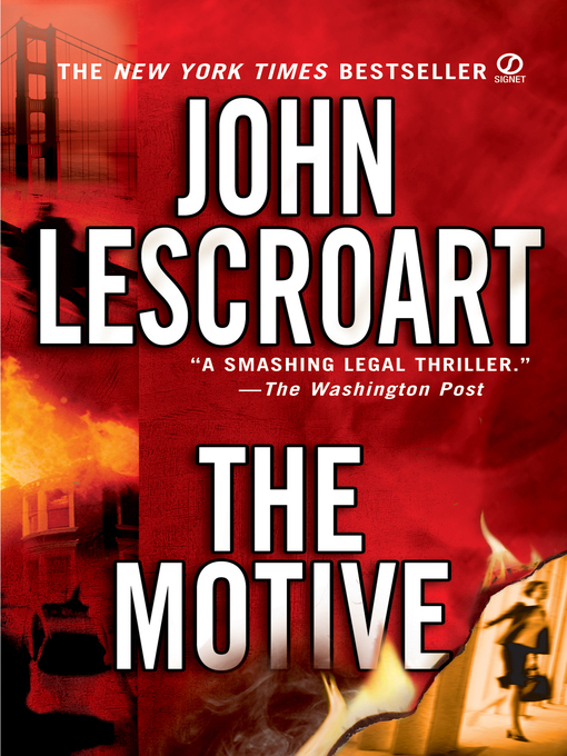 Click here to view title details for The Motive by John Lescroart