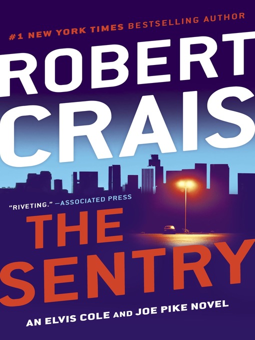 Click here to view title details for The Sentry by Robert Crais
