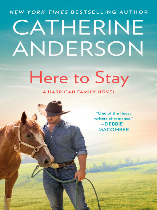 Click here to view title details for Here to Stay by Catherine Anderson