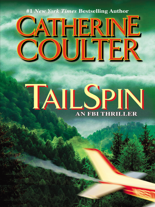 Click here to view title details for TailSpin by Catherine Coulter