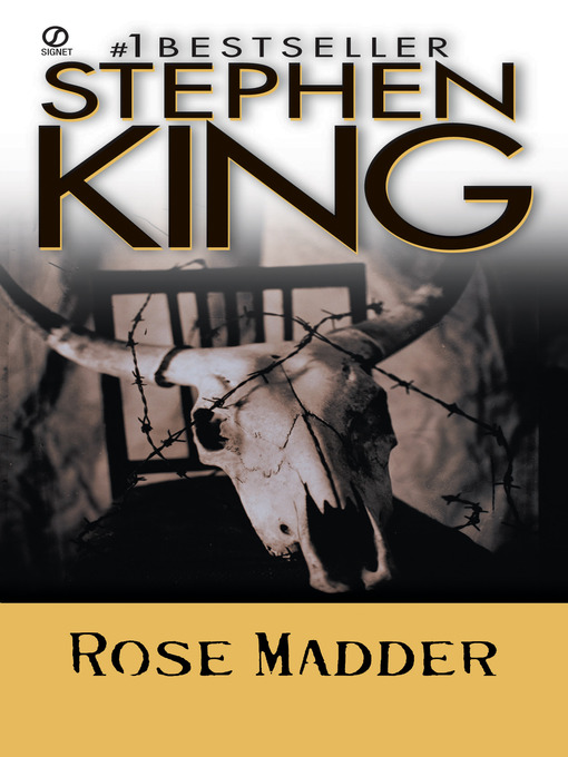 Click here to view title details for Rose Madder by Stephen King