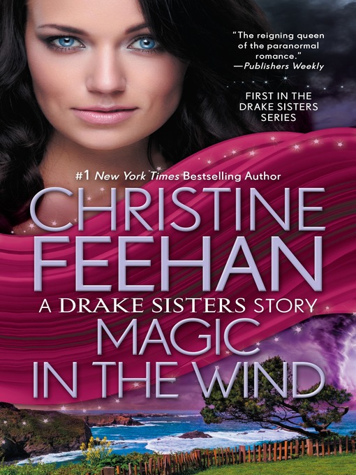 Click here to view title details for Magic in the Wind by Christine Feehan