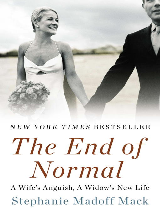 Click here to view title details for The End of Normal by Stephanie Madoff Mack