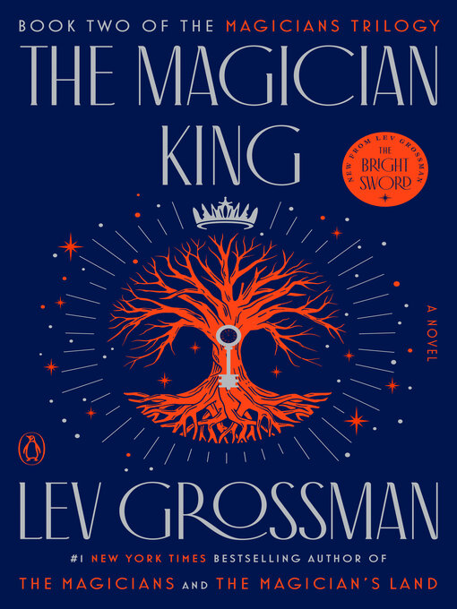 Click here to view title details for The Magician King by Lev Grossman