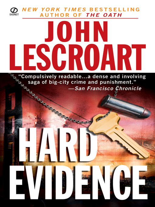 Click here to view title details for Hard Evidence by John Lescroart