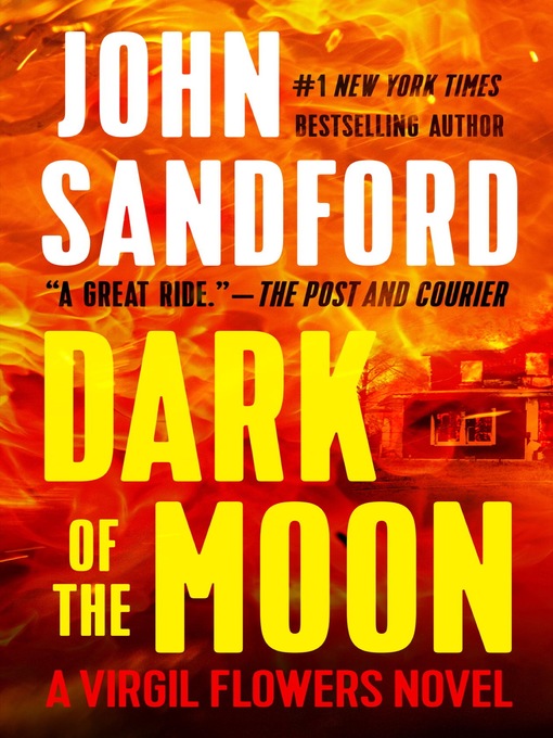Click here to view title details for Dark of the Moon by John Sandford