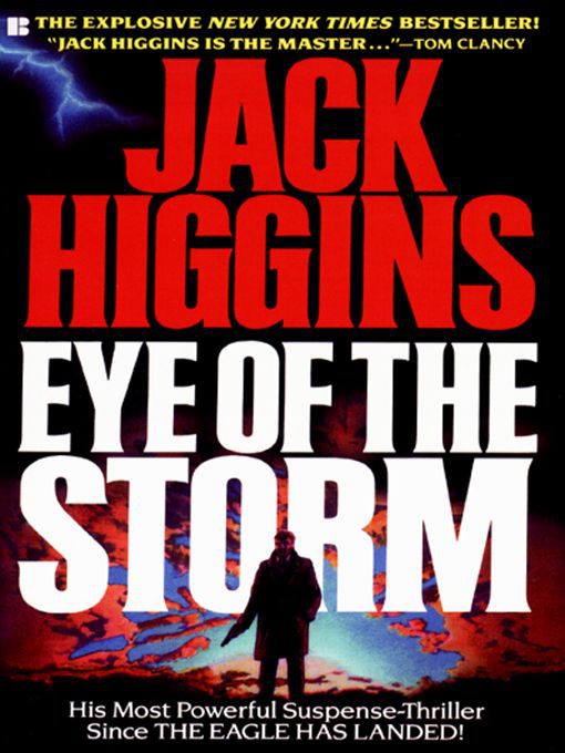 Click here to view title details for Eye of the Storm by Jack Higgins