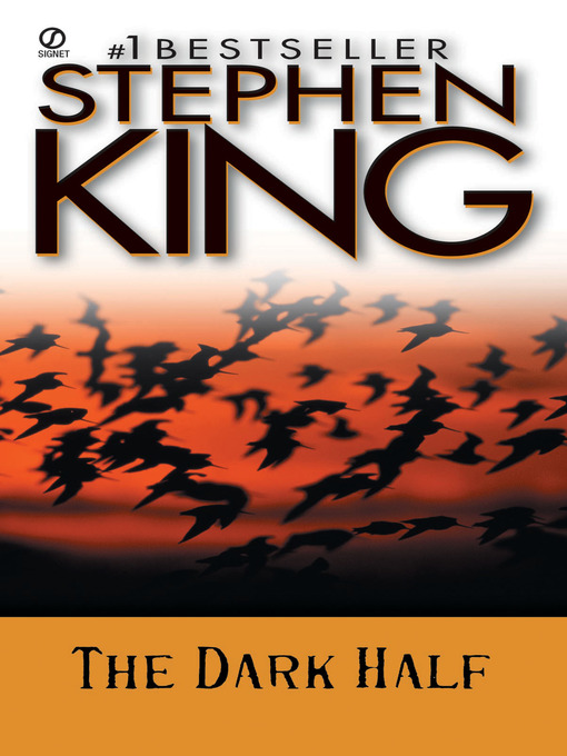 Click here to view title details for The Dark Half by Stephen King