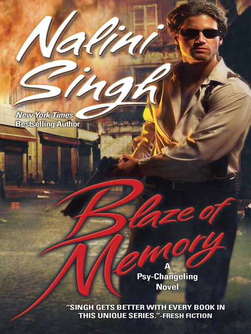 Click here to view title details for Blaze of Memory by Nalini Singh