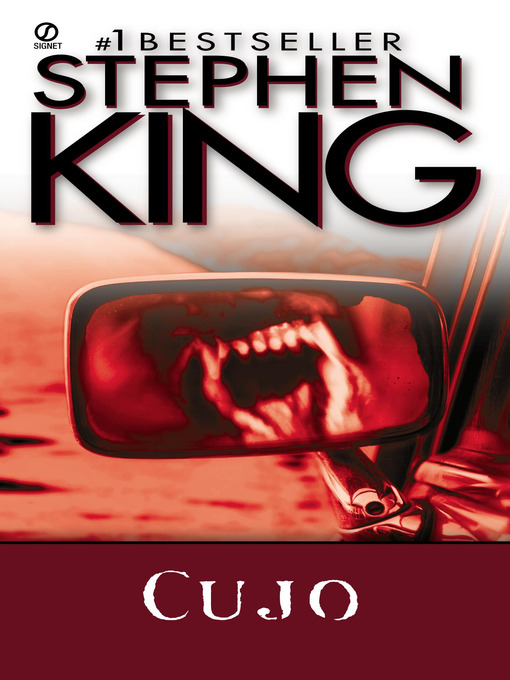 Click here to view title details for Cujo by Stephen King
