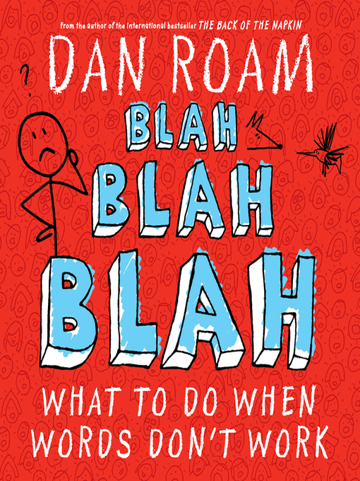 Click here to view title details for Blah Blah Blah by Dan Roam
